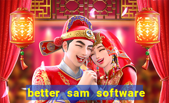 better sam software automatic mouth