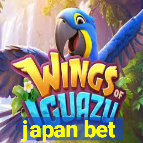 japan bet