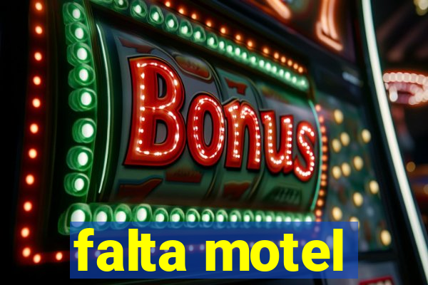 falta motel