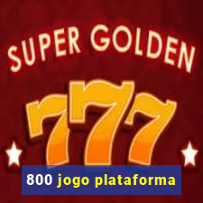 800 jogo plataforma