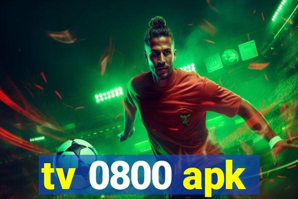 tv 0800 apk