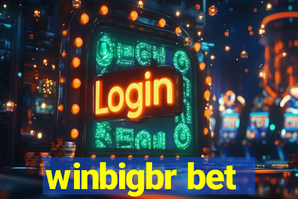 winbigbr bet