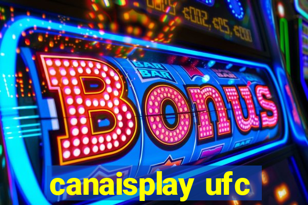 canaisplay ufc