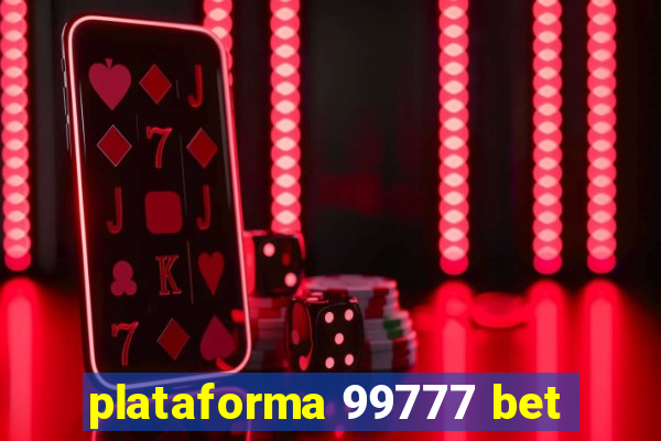 plataforma 99777 bet