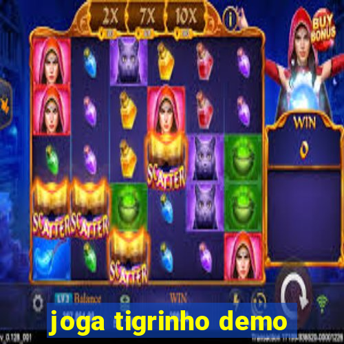 joga tigrinho demo