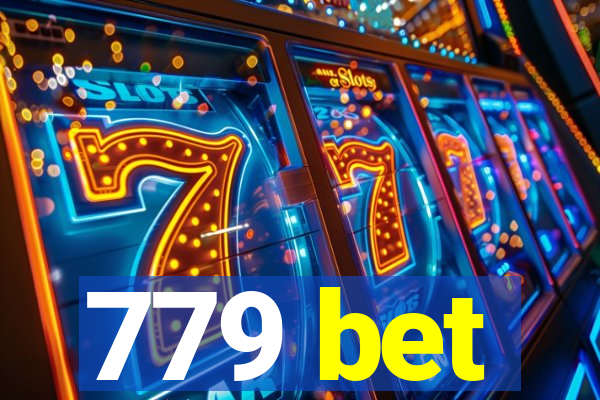 779 bet