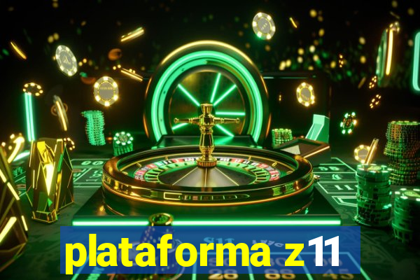 plataforma z11