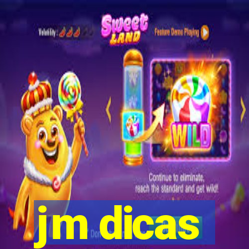 jm dicas