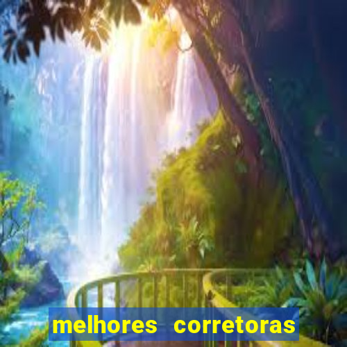 melhores corretoras de investimentos