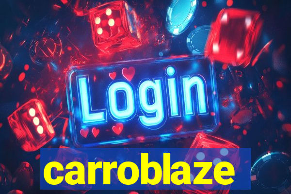 carroblaze