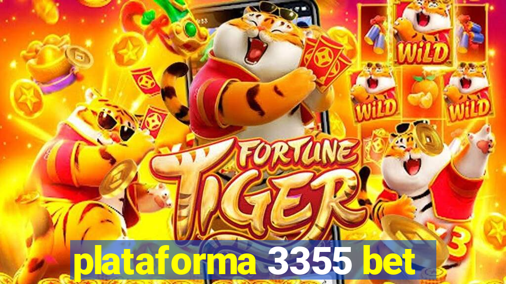 plataforma 3355 bet