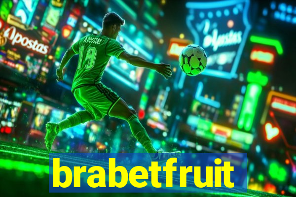 brabetfruit