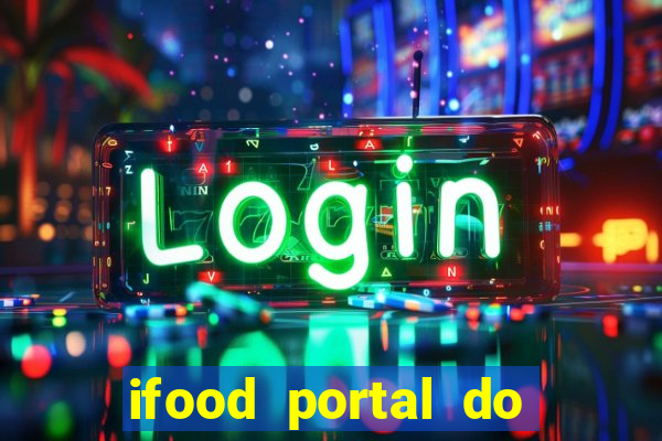 ifood portal do parceiro login