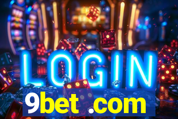 9bet .com