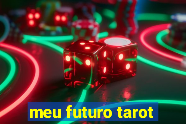 meu futuro tarot