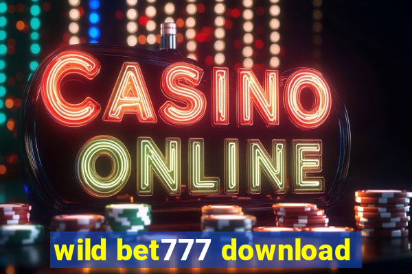 wild bet777 download