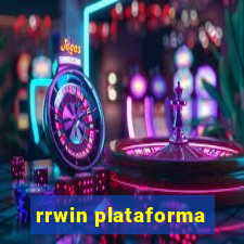 rrwin plataforma