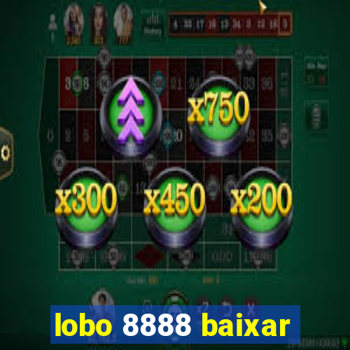 lobo 8888 baixar