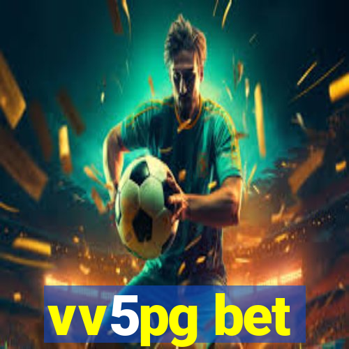 vv5pg bet