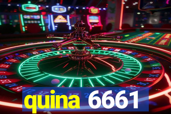 quina 6661