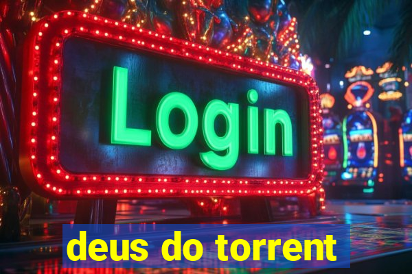 deus do torrent