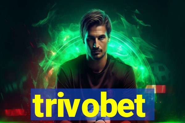 trivobet