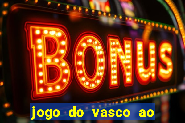 jogo do vasco ao vivo em hd