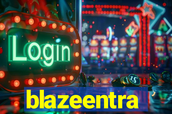 blazeentra