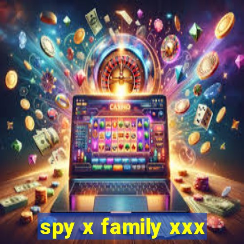 spy x family xxx