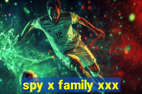 spy x family xxx