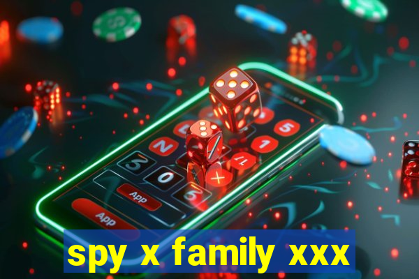 spy x family xxx