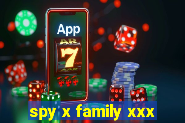 spy x family xxx