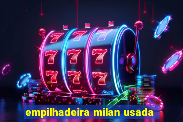 empilhadeira milan usada