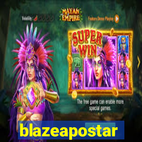 blazeapostar