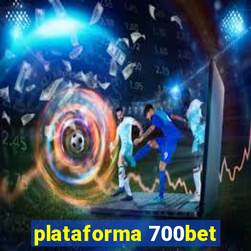 plataforma 700bet