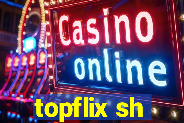 topflix sh