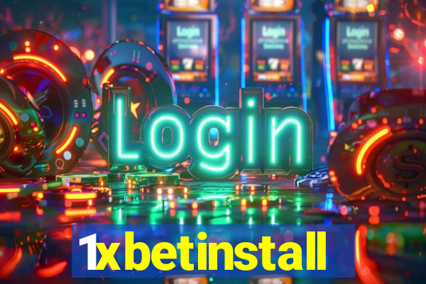 1xbetinstall