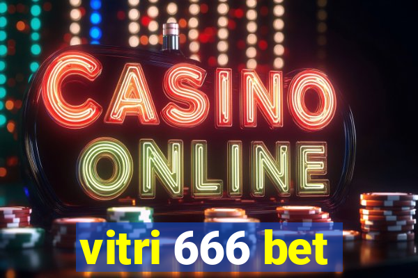 vitri 666 bet