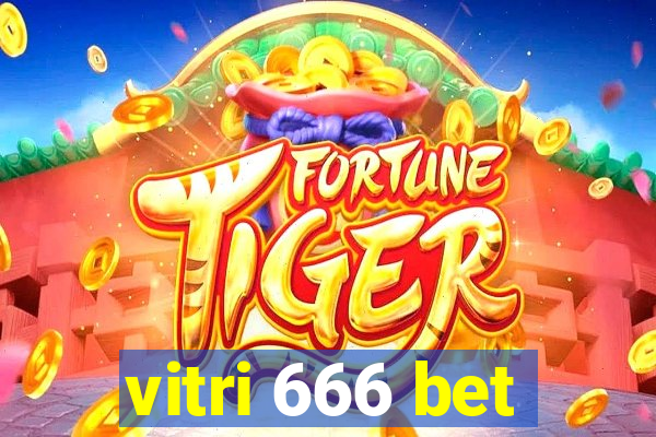 vitri 666 bet