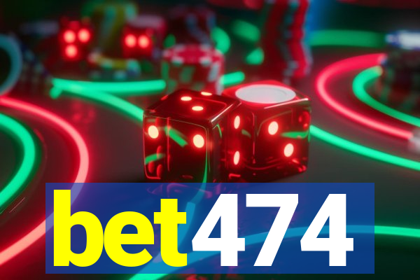 bet474