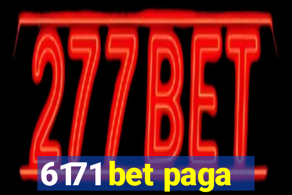 6171 bet paga