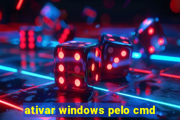 ativar windows pelo cmd