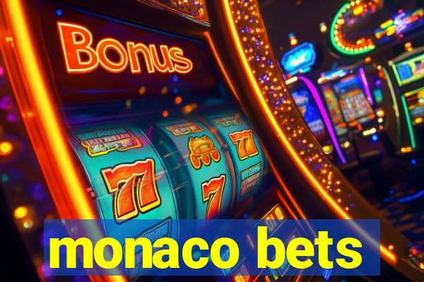 monaco bets