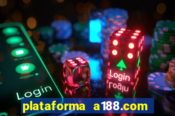 plataforma a188.com paga mesmo