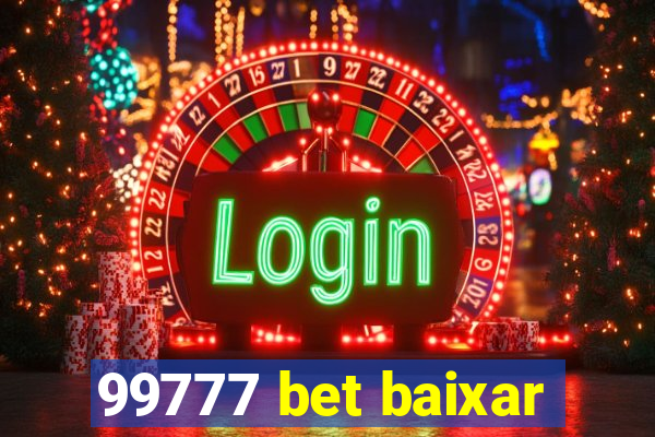 99777 bet baixar