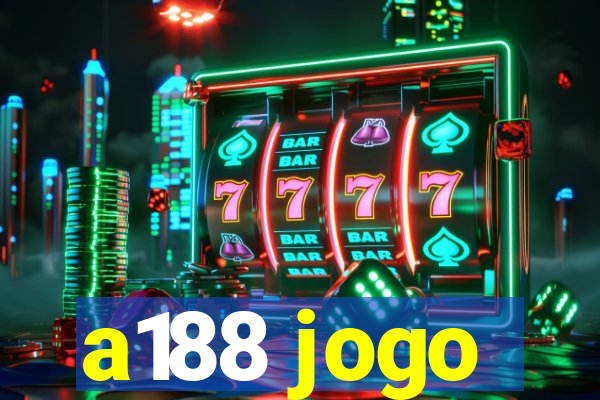 a188 jogo