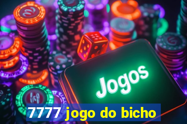 7777 jogo do bicho