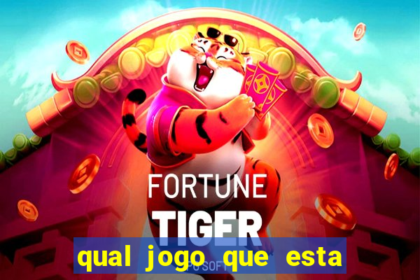 qual jogo que esta pagando agora