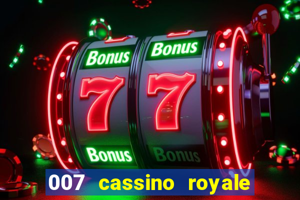 007 cassino royale download dublado 4shared