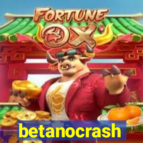 betanocrash